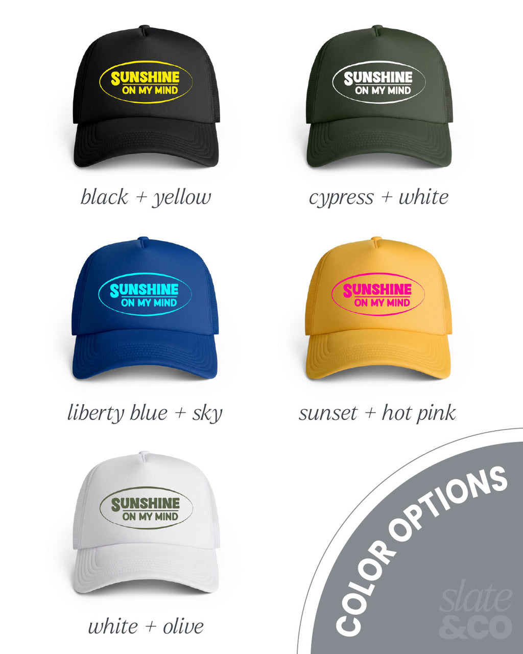 Sunshine On My Mind, Trucker Hat