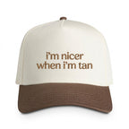 I'm Nicer When I'm Tan, Snapback