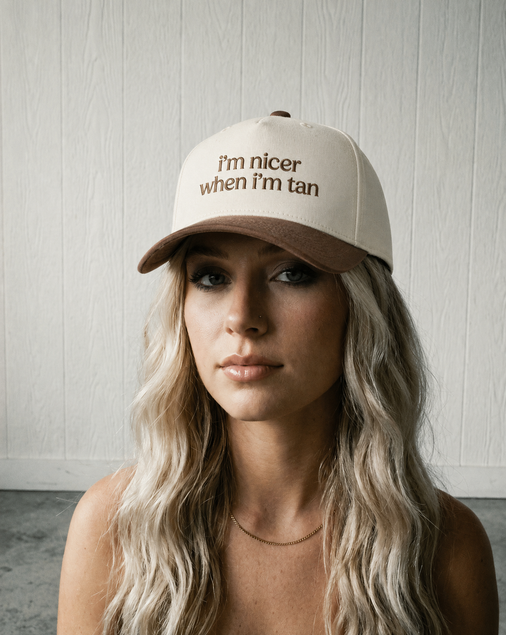 I'm Nicer When I'm Tan, Snapback