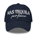 Mas Tequila Por Favor, Dad Hat