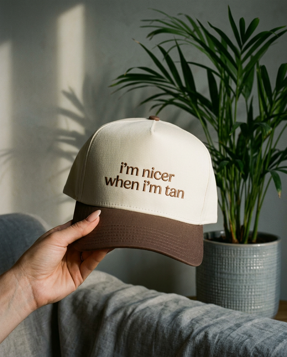 I'm Nicer When I'm Tan, Snapback